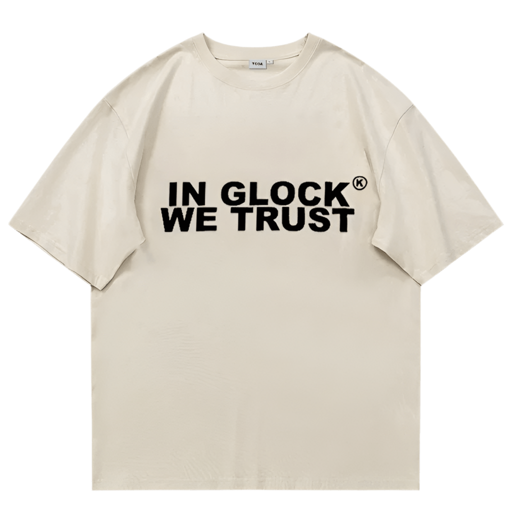In Glock We Trust T-Shirt