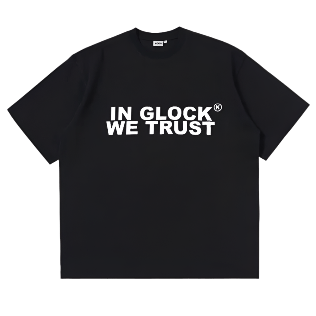 In Glock We Trust T-Shirt